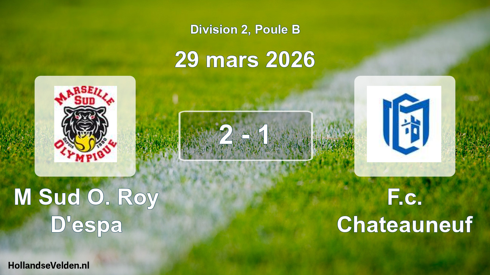 Total number of matches played: M Sud O. Roy D'espa - F.c. Chateauneuf 2 - 1 (29 March 2026)