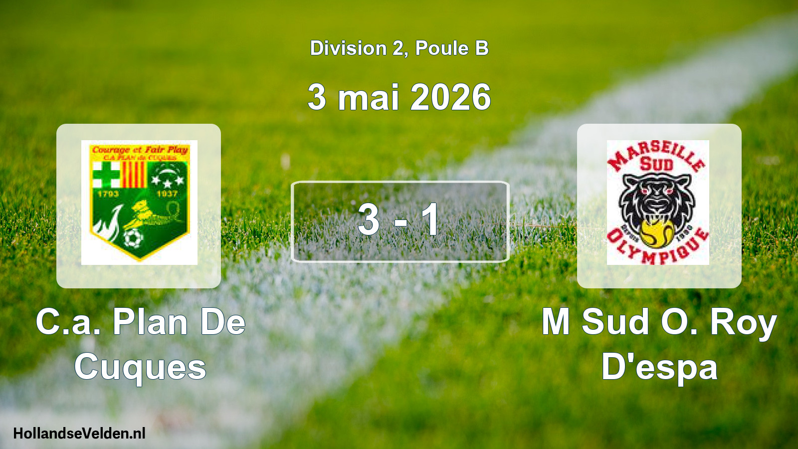 Total number of matches played: C.a. Plan De Cuques - M Sud O. Roy D'espa 3 - 1 (3 May 2026)
