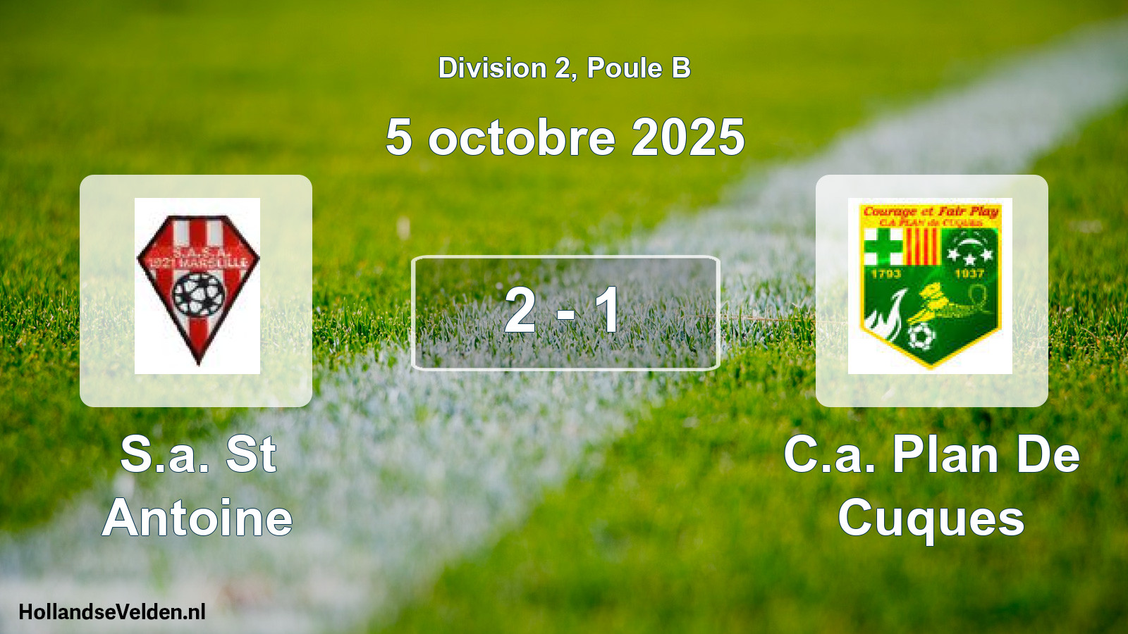 Total number of matches played: S.a. St Antoine - C.a. Plan De Cuques 2 - 1 (5 October 2025)