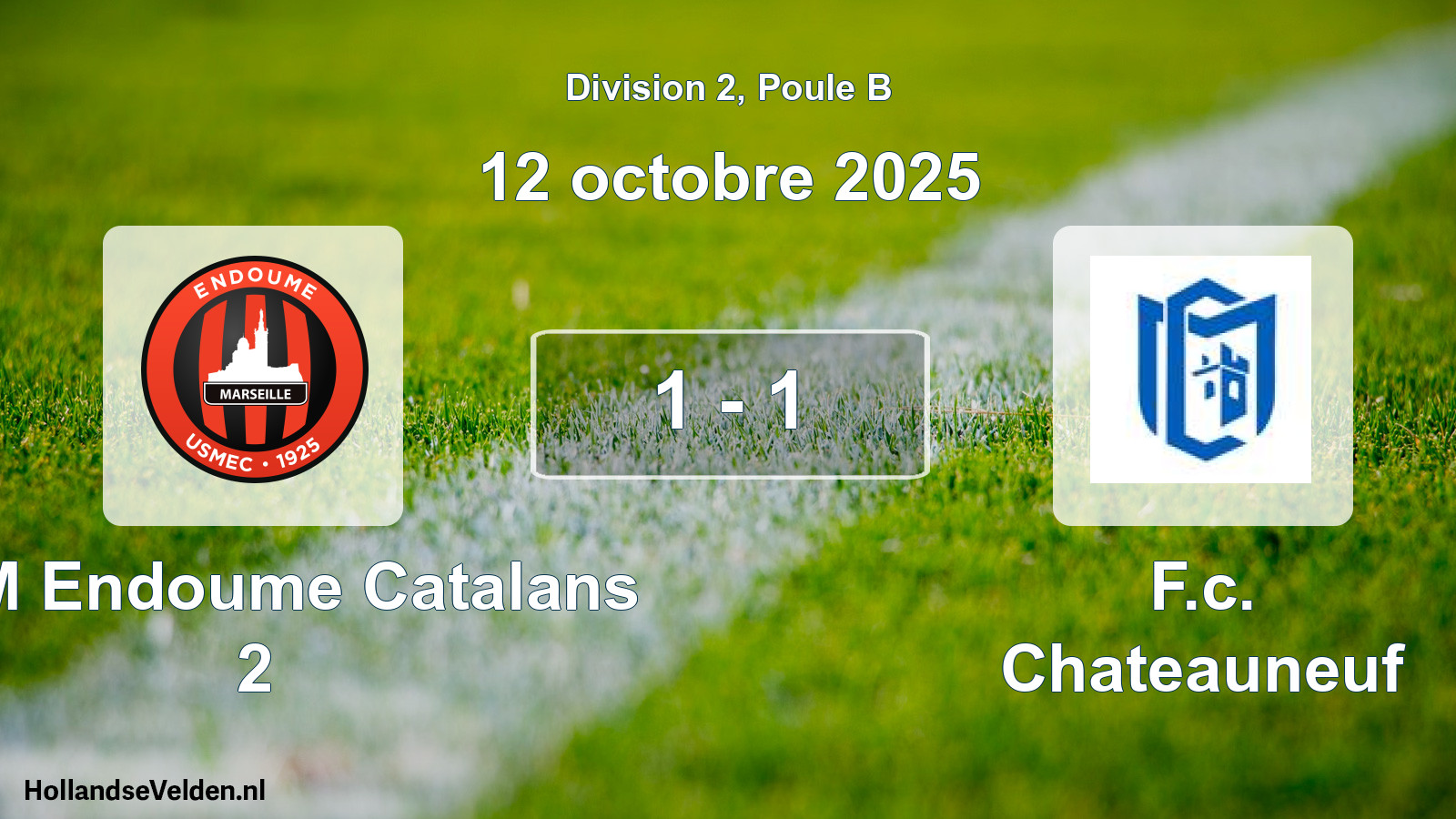 Total number of matches played: USM Endoume Catalans 2 - F.c. Chateauneuf 1 - 1 (12 October 2025)