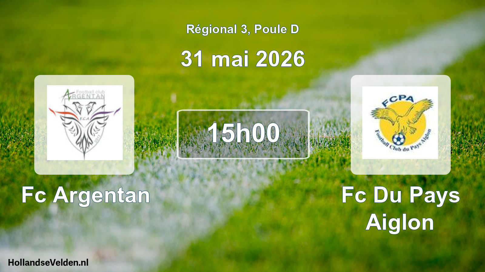 Geplande wedstrijd: Fc Argentan - Fc Du Pays Aiglon (31 mai 2026)