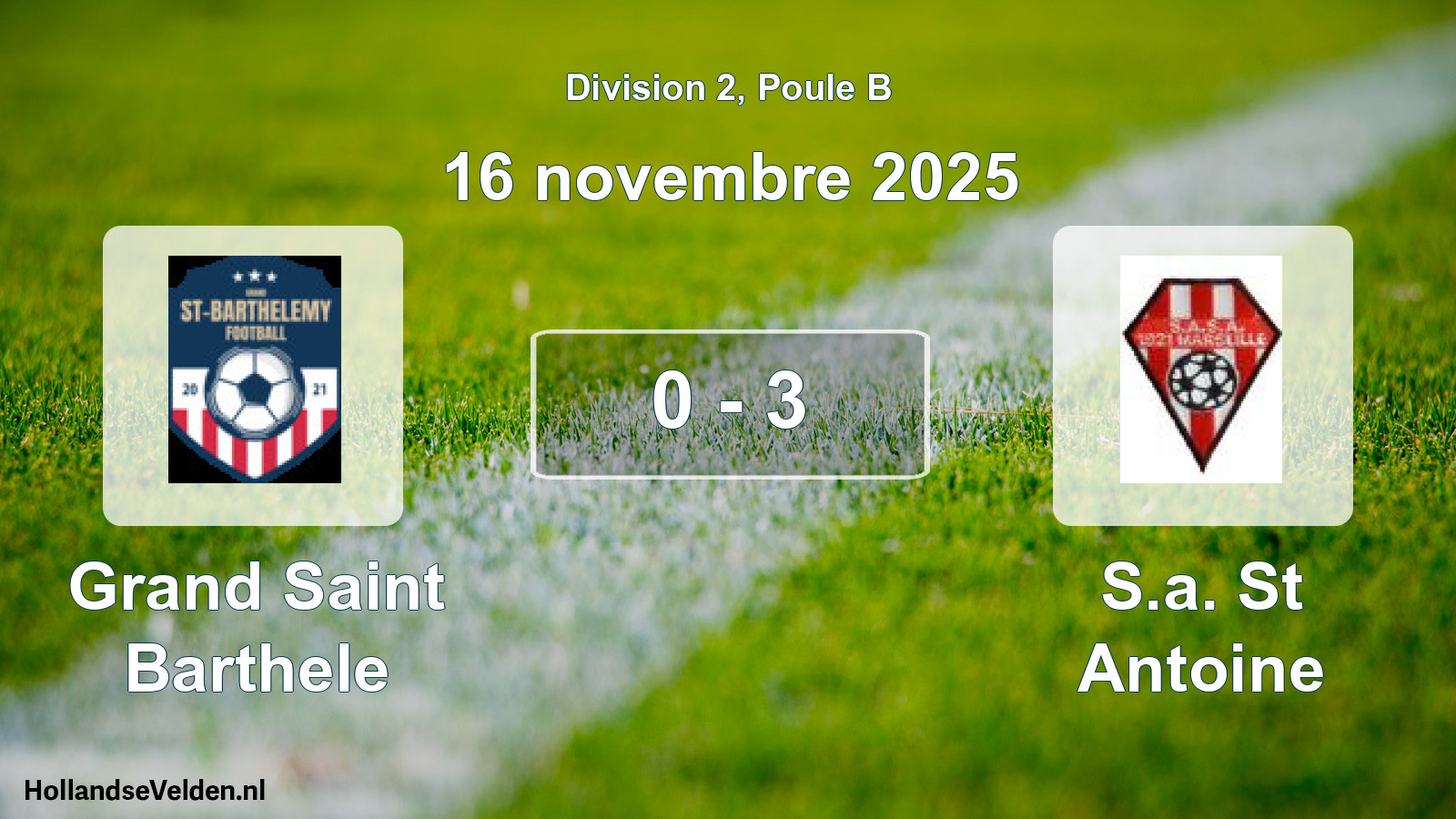Total number of matches played: Grand Saint Barthele - S.a. St Antoine 0 - 3 (16 November 2025)
