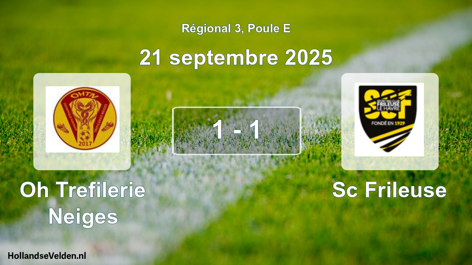 Gespeelde wedstrijd: Oh Trefilerie Neiges - Sc Frileuse 1 - 1 (21 septembre 2025)