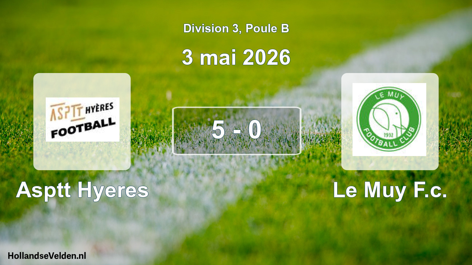 Gespeelde wedstrijd: Asptt Hyeres - Le Muy F.c. 5 - 0 (3 mei 2026)