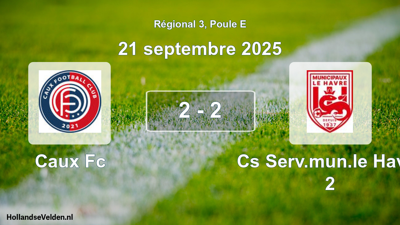 Gespeelde wedstrijd: Caux Fc - Cs Serv.mun.le Havre 2 2 - 2 (21 septembre 2025)