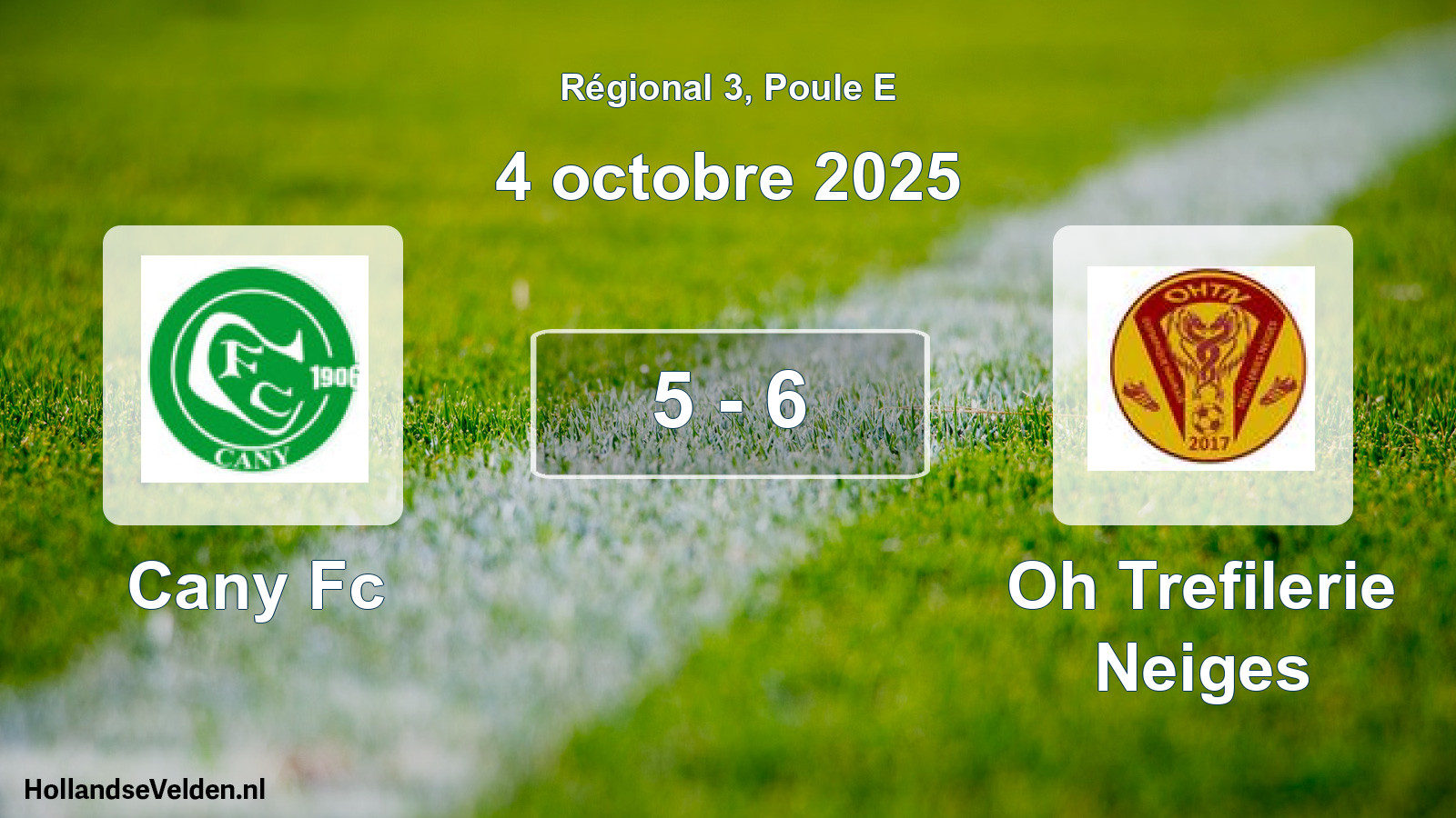 Total number of matches played: Cany Fc - Oh Trefilerie Neiges 5 - 6 (4 October 2025)