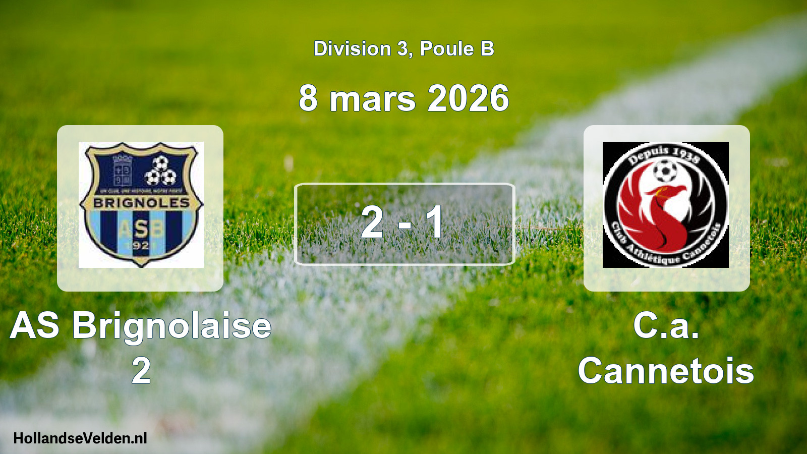 Total number of matches played: AS Brignolaise 2 - C.a. Cannetois 2 - 1 (8 March 2026)