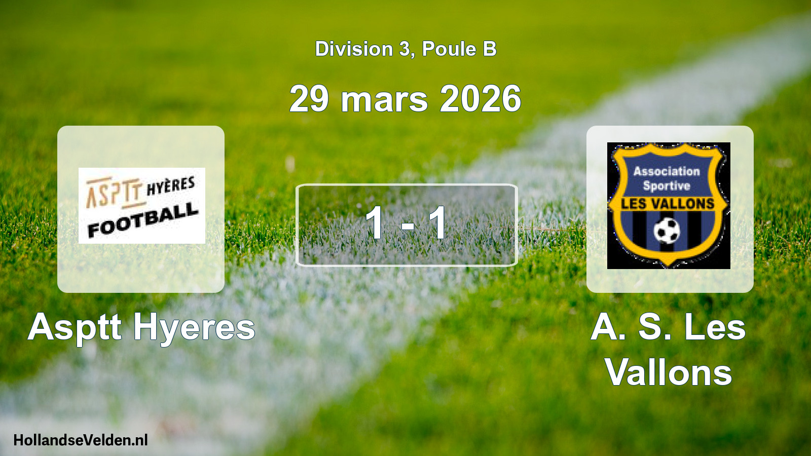Match joué: Asptt Hyeres - A. S. Les Vallons 1 - 1 (29 mars 2026)