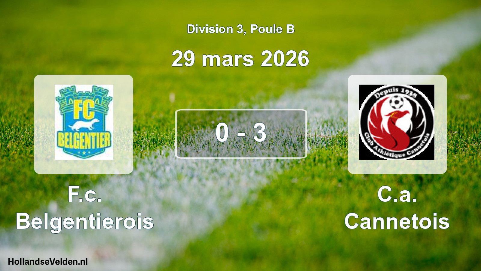 Match joué: F.c. Belgentierois - C.a. Cannetois 0 - 3 (29 mars 2026)