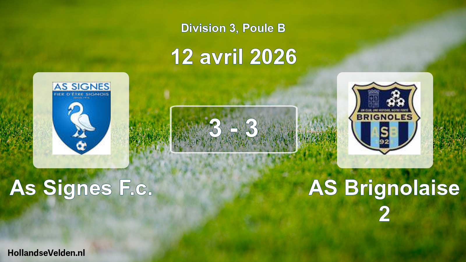 Total number of matches played: As Signes F.c. - AS Brignolaise 2 3 - 3 (12 April 2026)