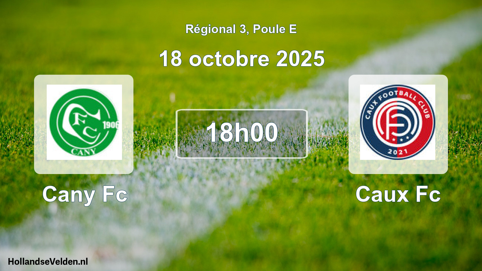 Geplande wedstrijd: Cany Fc - Caux Fc (18 octobre 2025)