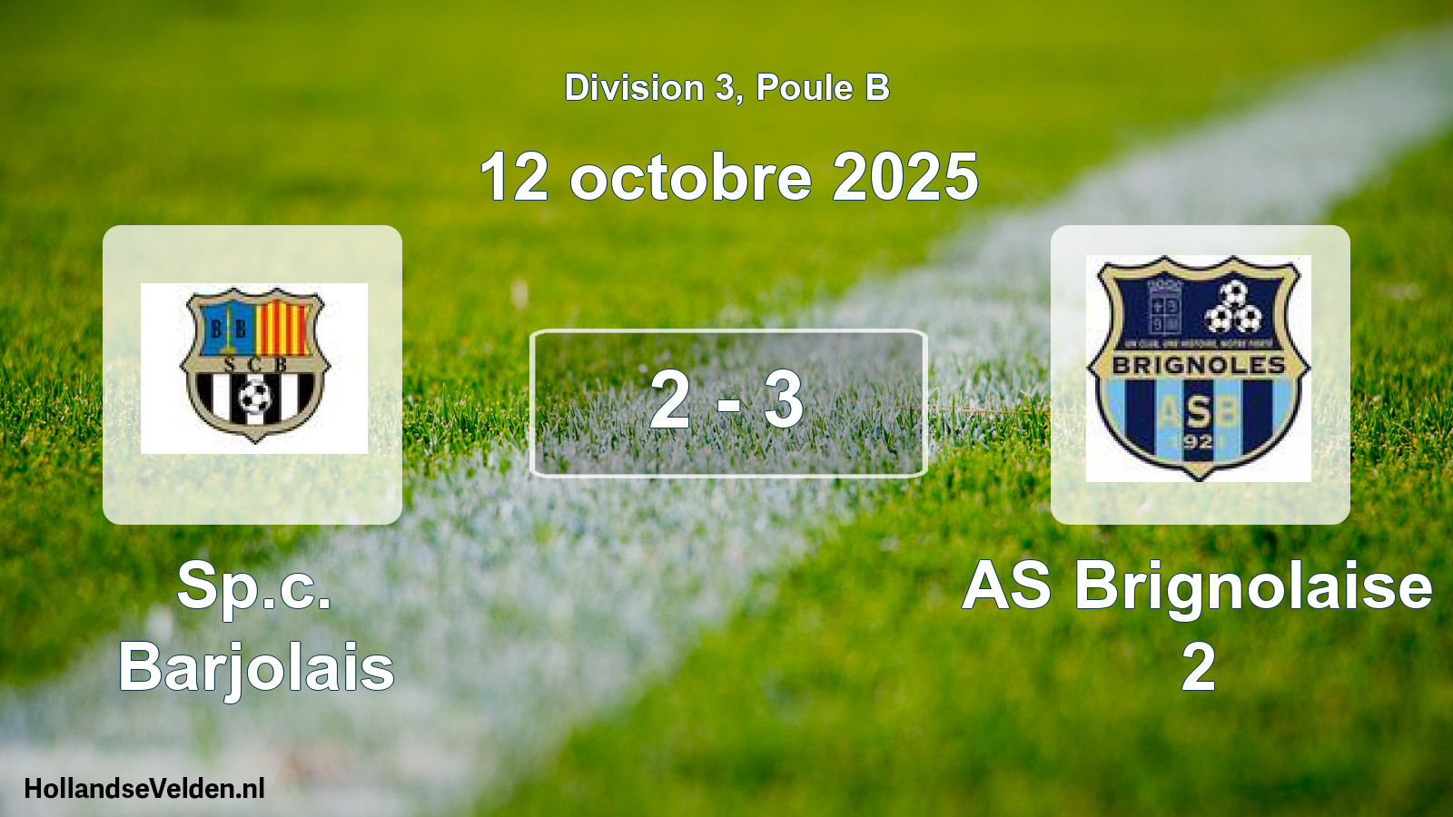 Total number of matches played: Sp.c. Barjolais - AS Brignolaise 2 2 - 3 (12 October 2025)