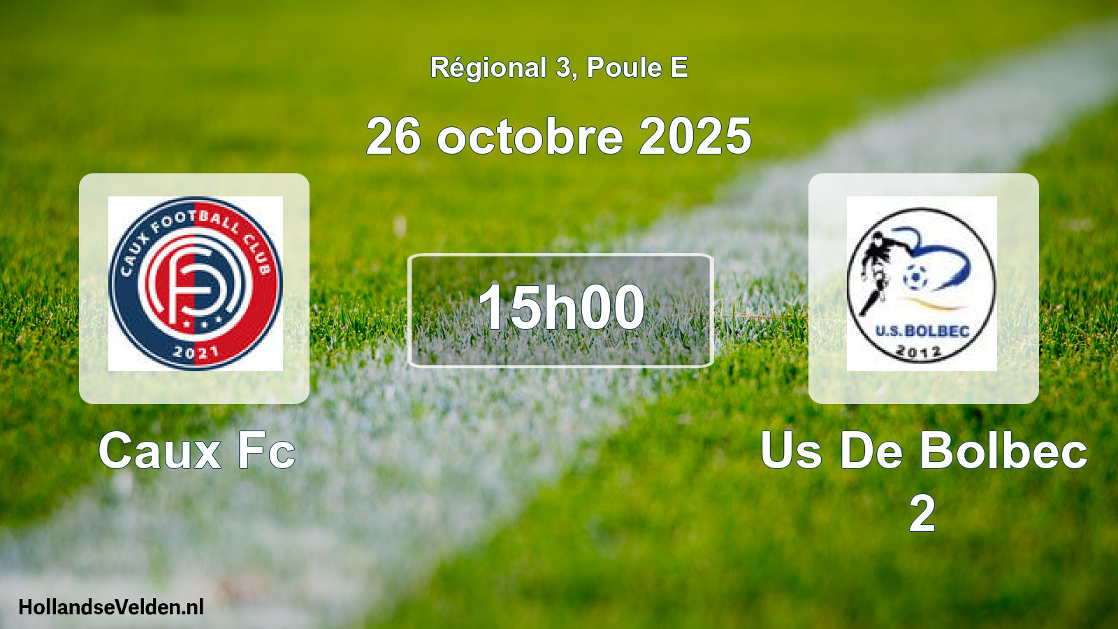 Geplande wedstrijd: Caux Fc - Us De Bolbec 2 (26 oktober 2025)