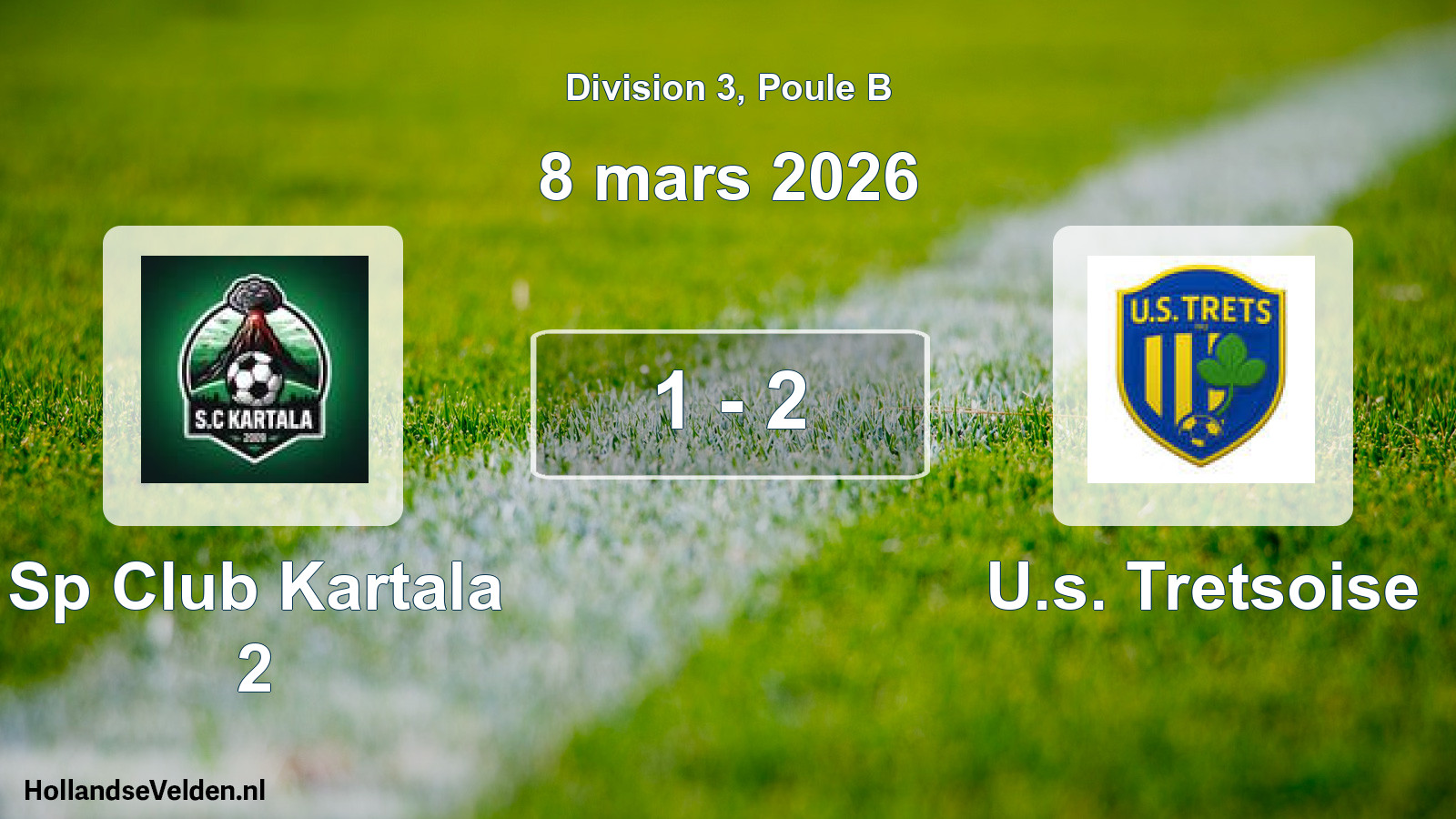 Total number of matches played: Sp Club Kartala 2 - U.s. Tretsoise 1 - 2 (8 March 2026)