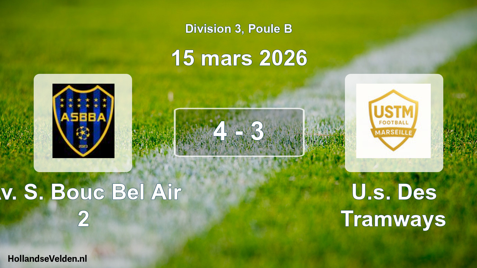 Match joué: Av. S. Bouc Bel Air 2 - U.s. Des Tramways 4 - 3 (15 mars 2026)