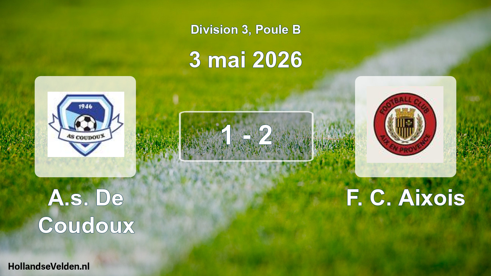 Match joué: A.s. De Coudoux - F. C. Aixois 1 - 2 (3 mai 2026)