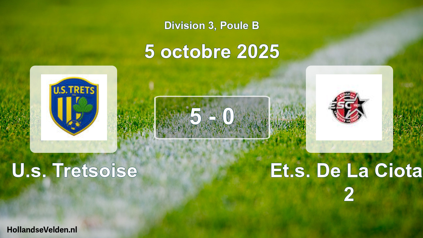 Total number of matches played: U.s. Tretsoise - Et.s. De La Ciotat 2 5 - 0 (5 October 2025)