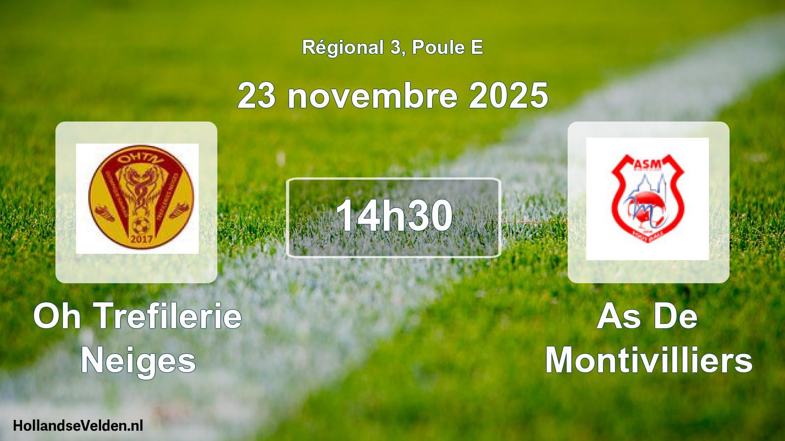 Scheduled Match: Oh Trefilerie Neiges - As De Montivilliers (23 November 2025)