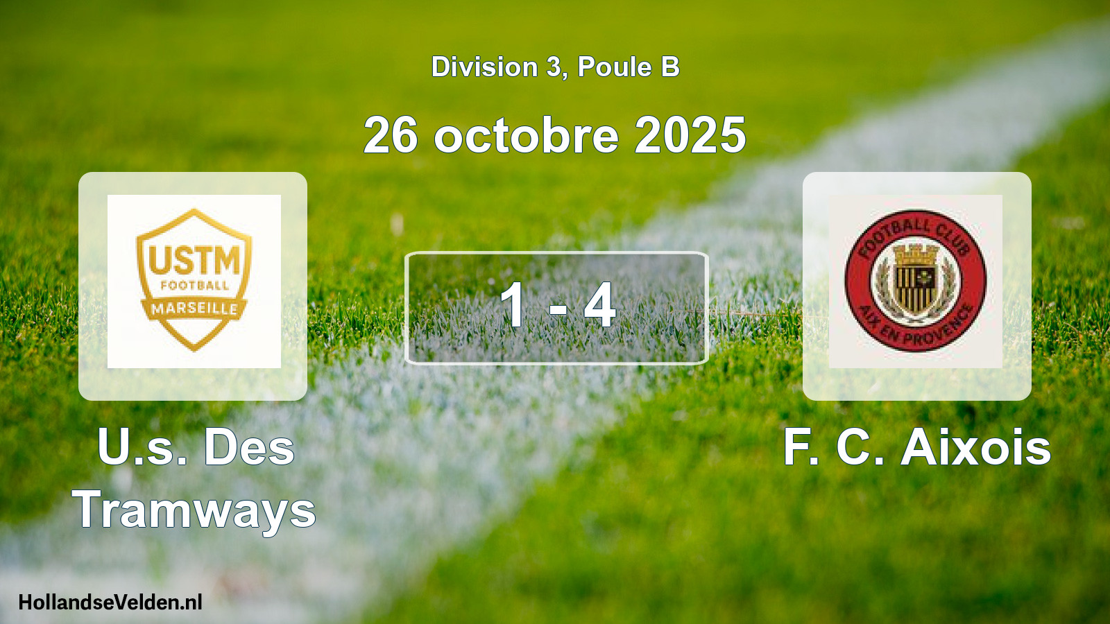 Total number of matches played: U.s. Des Tramways - F. C. Aixois 1 - 4 (26 October 2025)