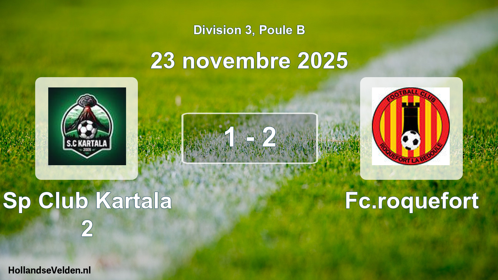 Total number of matches played: Sp Club Kartala 2 - Fc.roquefort 1 - 2 (23 November 2025)
