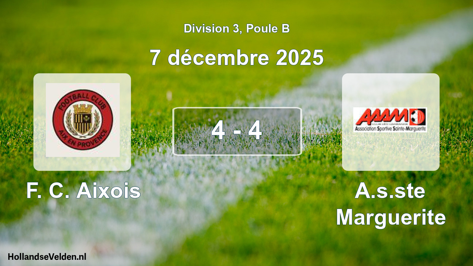 Total number of matches played: F. C. Aixois - A.s.ste Marguerite 4 - 4 (7 December 2025)