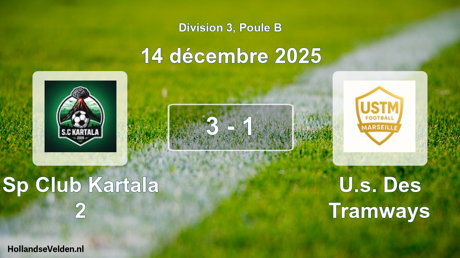 Total number of matches played: Sp Club Kartala 2 - U.s. Des Tramways 3 - 1 (14 December 2025)