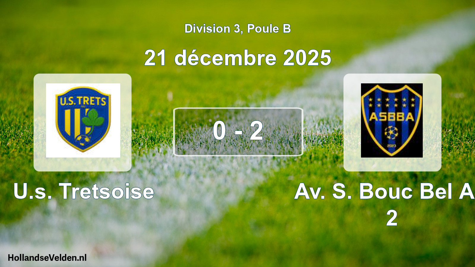Match joué: U.s. Tretsoise - Av. S. Bouc Bel Air 2 0 - 2 (21 décembre 2025)