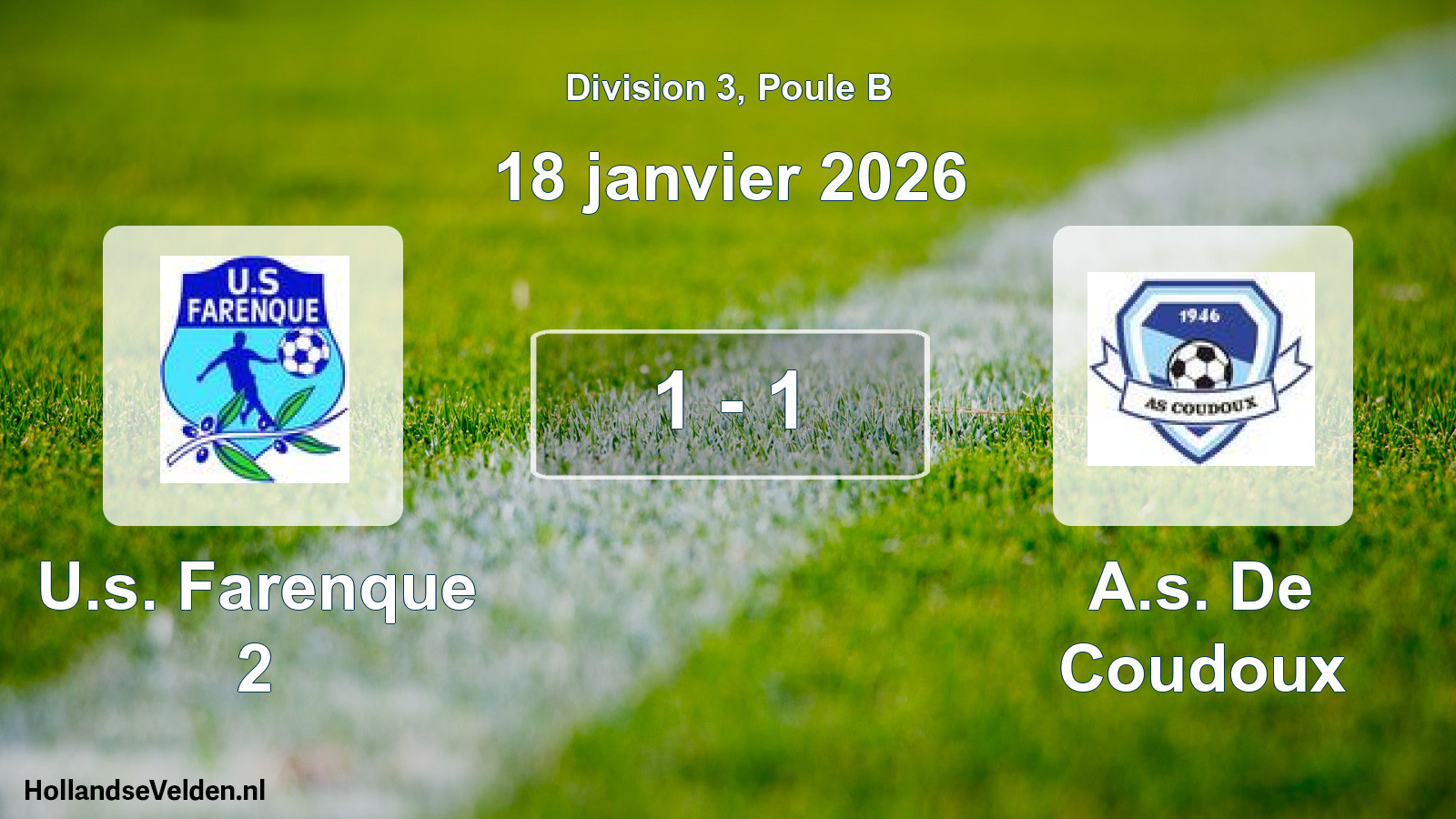 Match joué: U.s. Farenque 2 - A.s. De Coudoux 1 - 1 (18 janvier 2026)