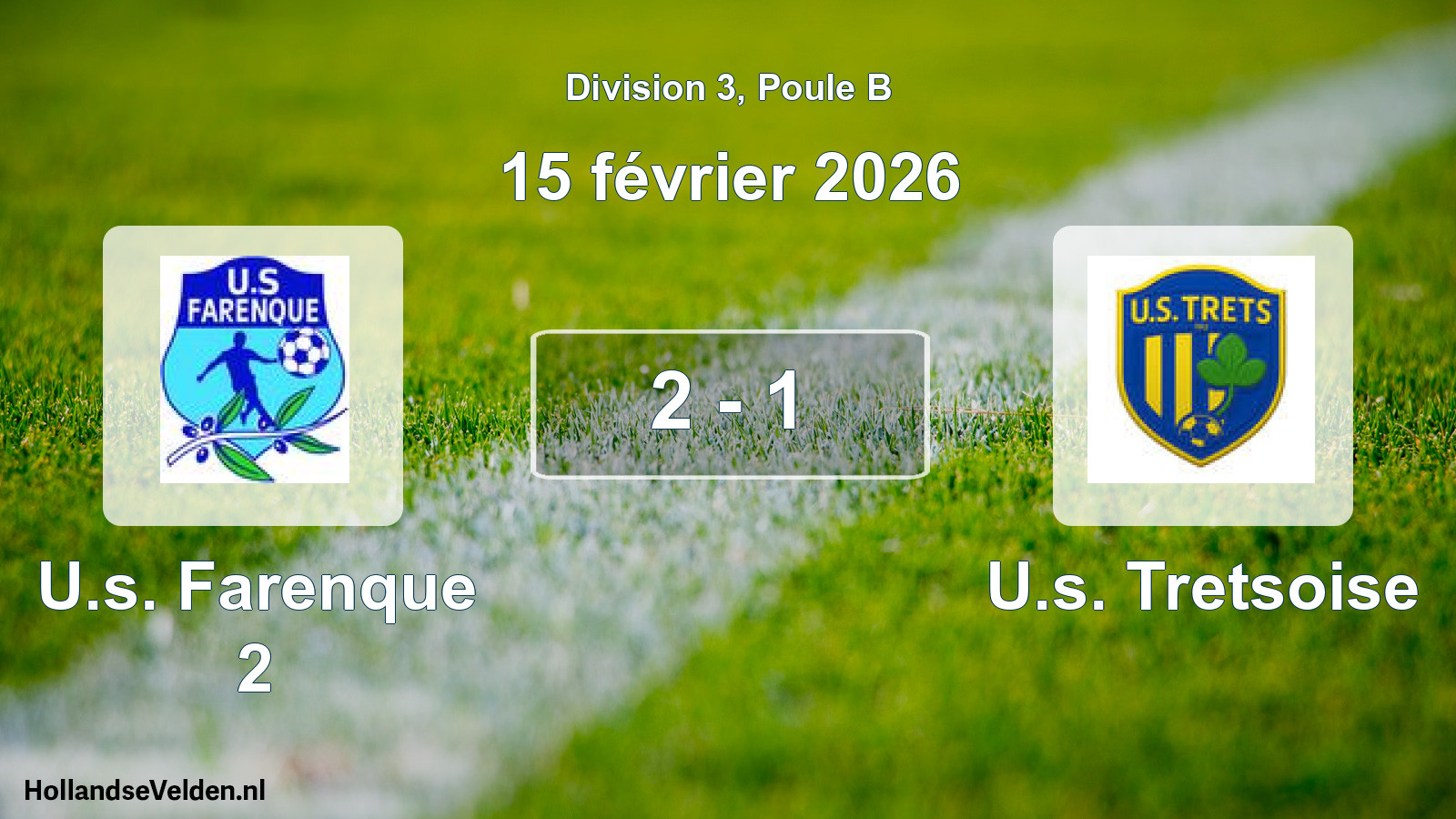 Total number of matches played: U.s. Farenque 2 - U.s. Tretsoise 2 - 1 (15 February 2026)