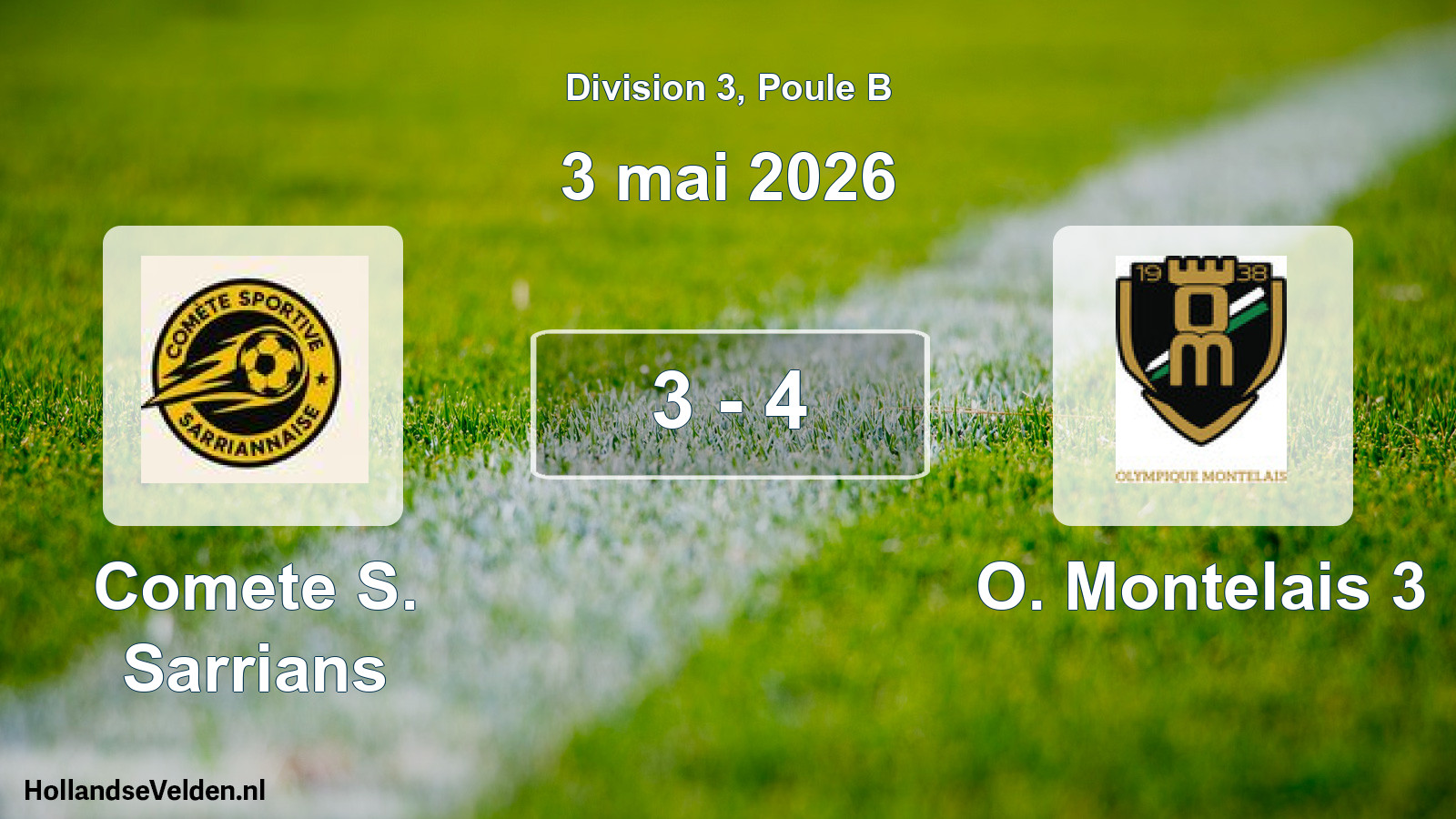 Total number of matches played: Comete S. Sarrians - O. Montelais 3 3 - 4 (3 May 2026)