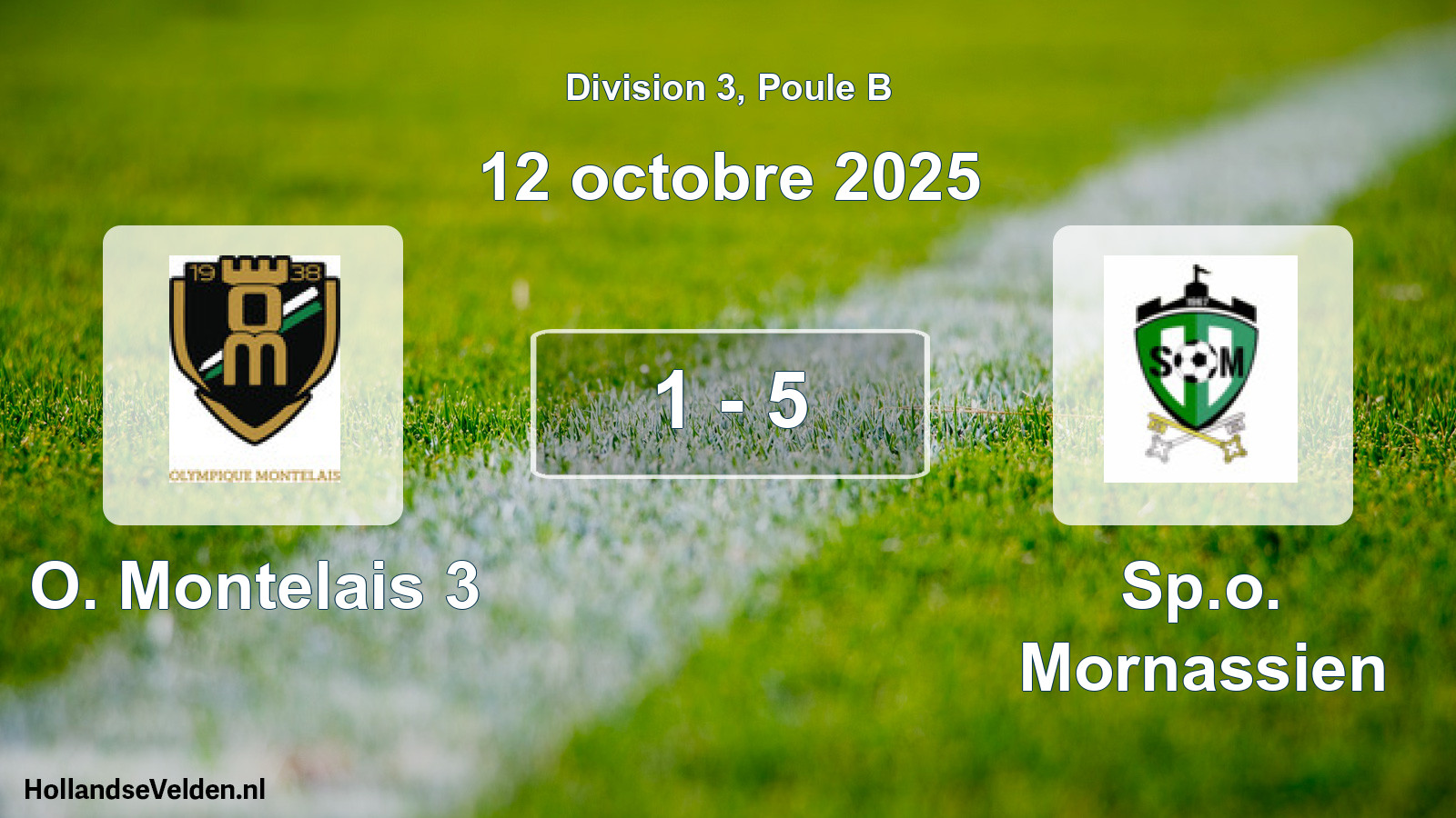 Total number of matches played: O. Montelais 3 - Sp.o. Mornassien 1 - 5 (12 October 2025)