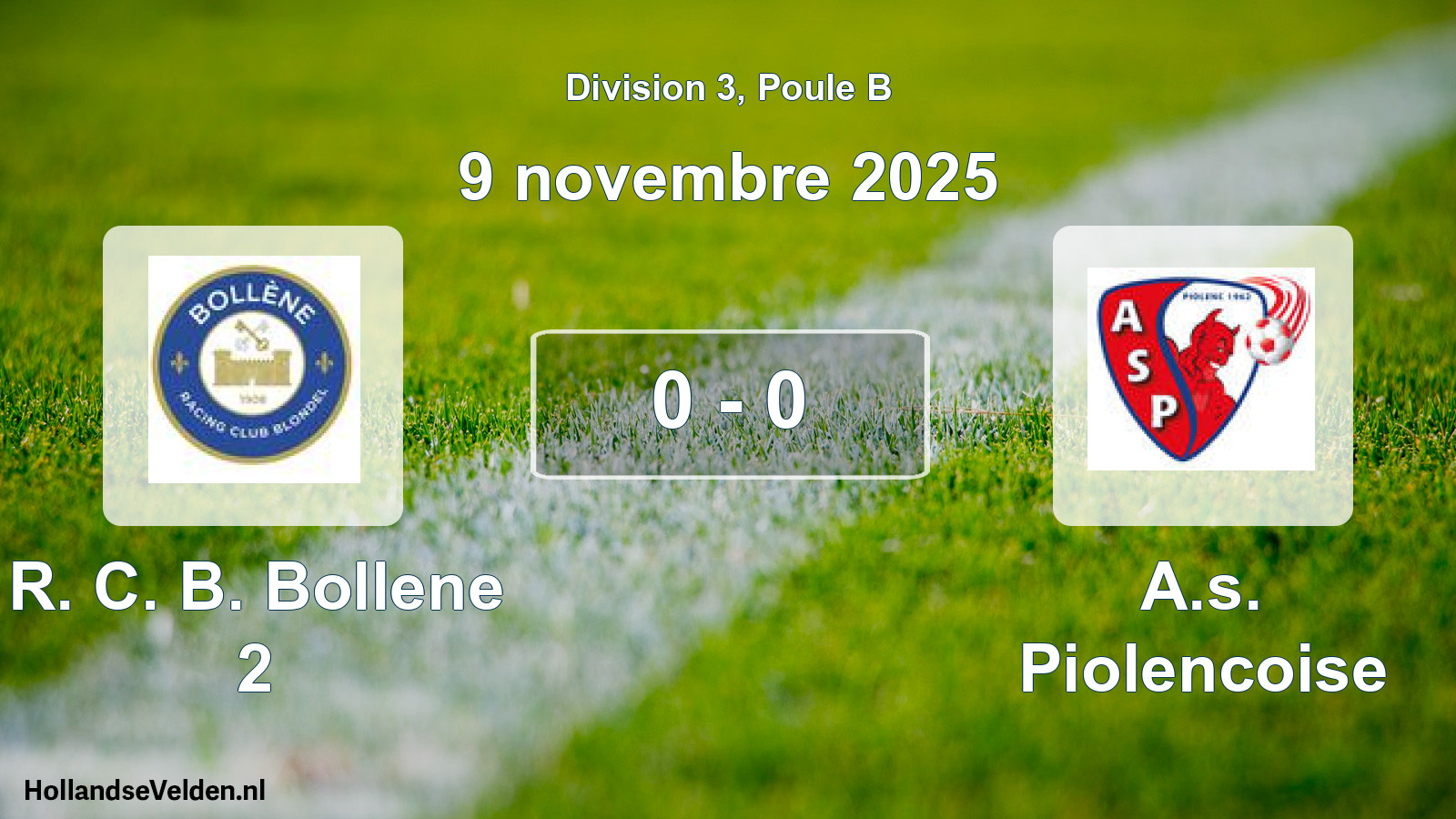 Total number of matches played: R. C. B. Bollene 2 - A.s. Piolencoise 0 - 0 (9 November 2025)