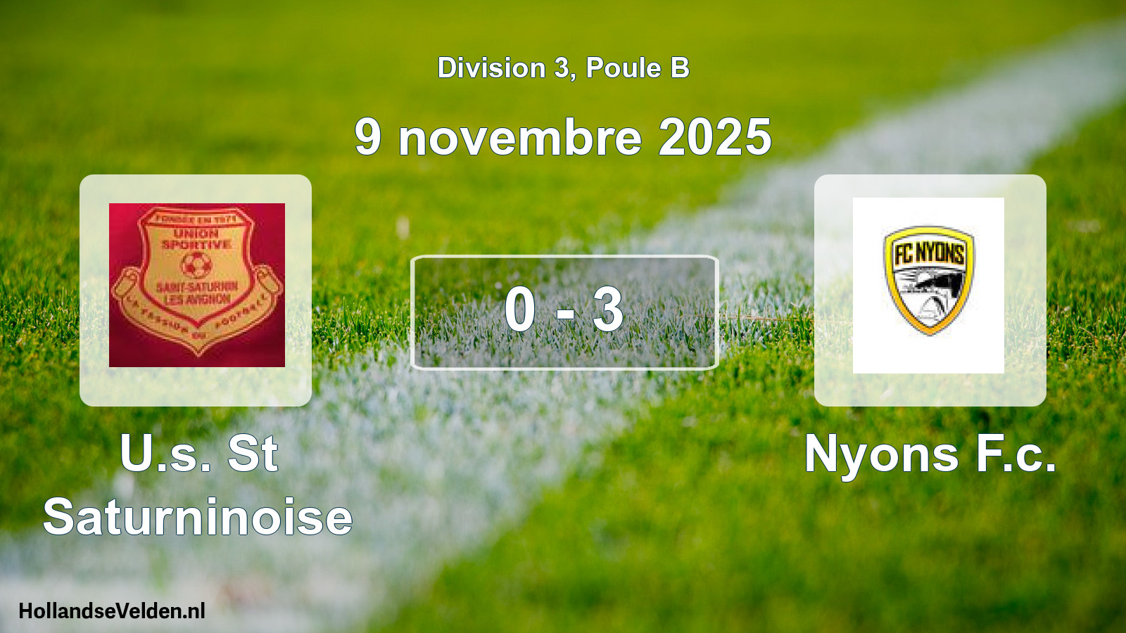 Total number of matches played: U.s. St Saturninoise - Nyons F.c. 0 - 3 (9 November 2025)