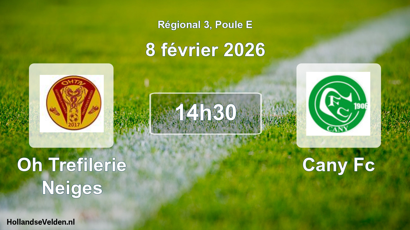 Geplande wedstrijd: Oh Trefilerie Neiges - Cany Fc (8 février 2026)