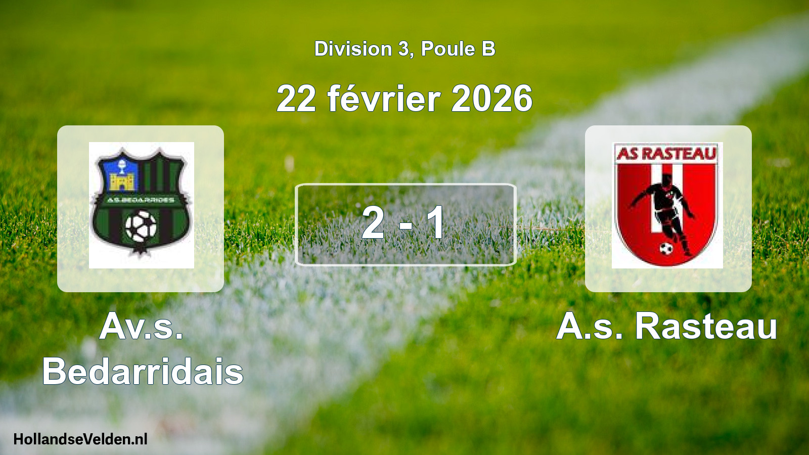Total number of matches played: Av.s. Bedarridais - A.s. Rasteau 2 - 1 (22 February 2026)