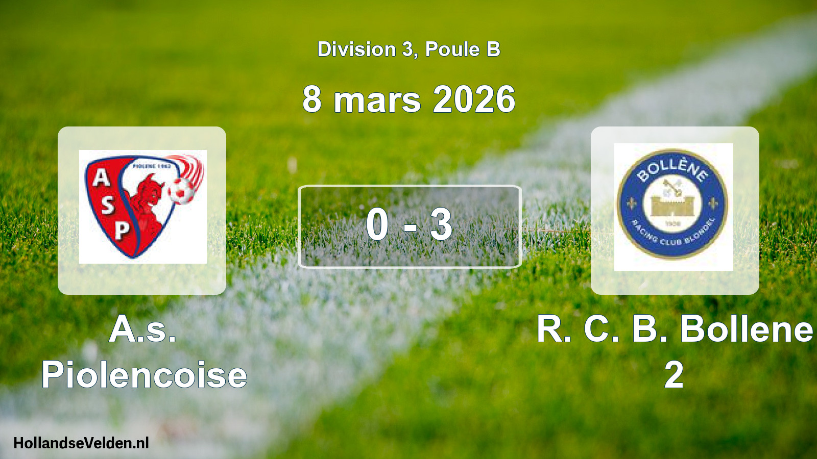 Match joué: A.s. Piolencoise - R. C. B. Bollene 2 0 - 3 (8 mars 2026)