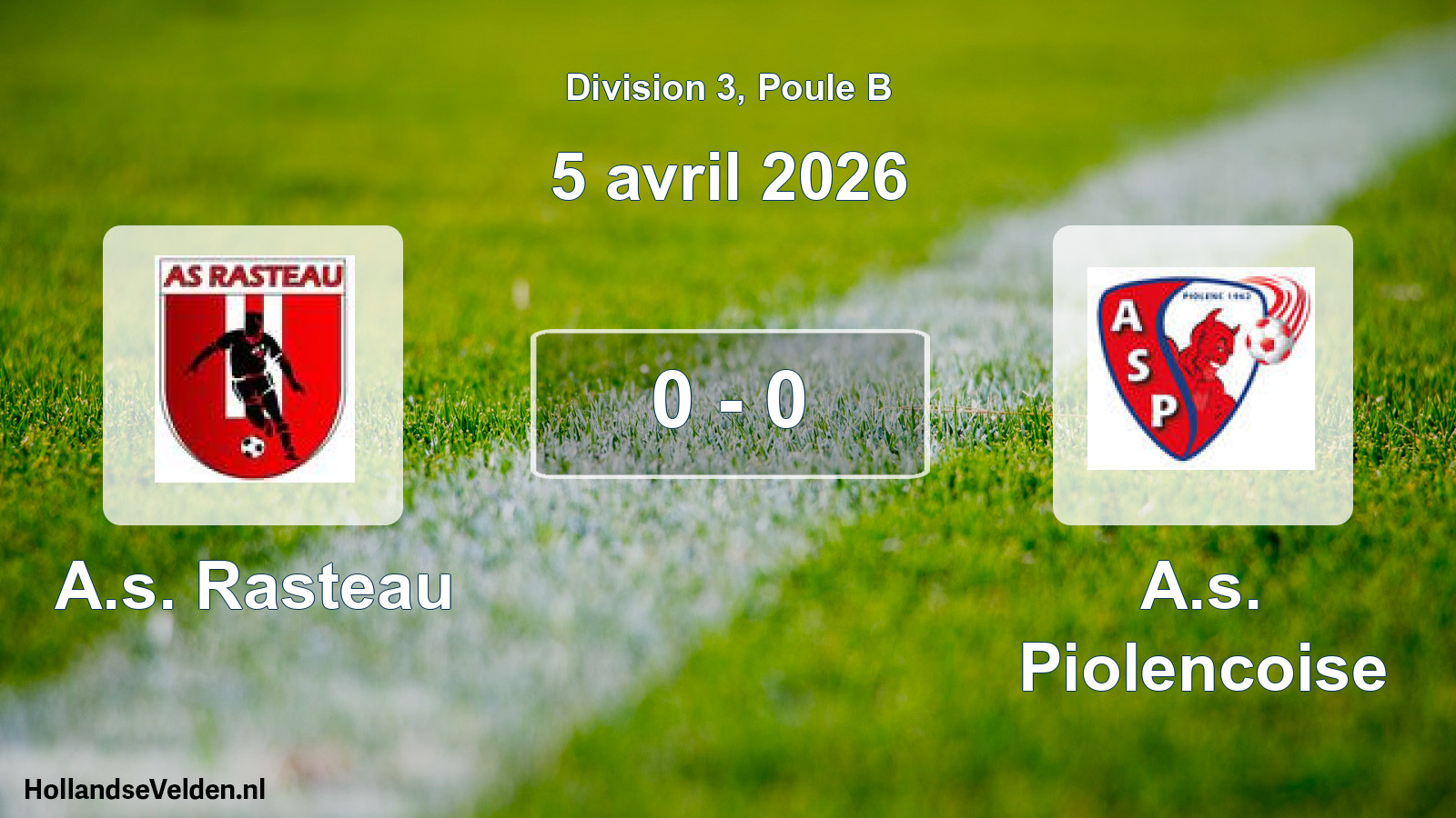 Total number of matches played: A.s. Rasteau - A.s. Piolencoise 0 - 0 (5 April 2026)
