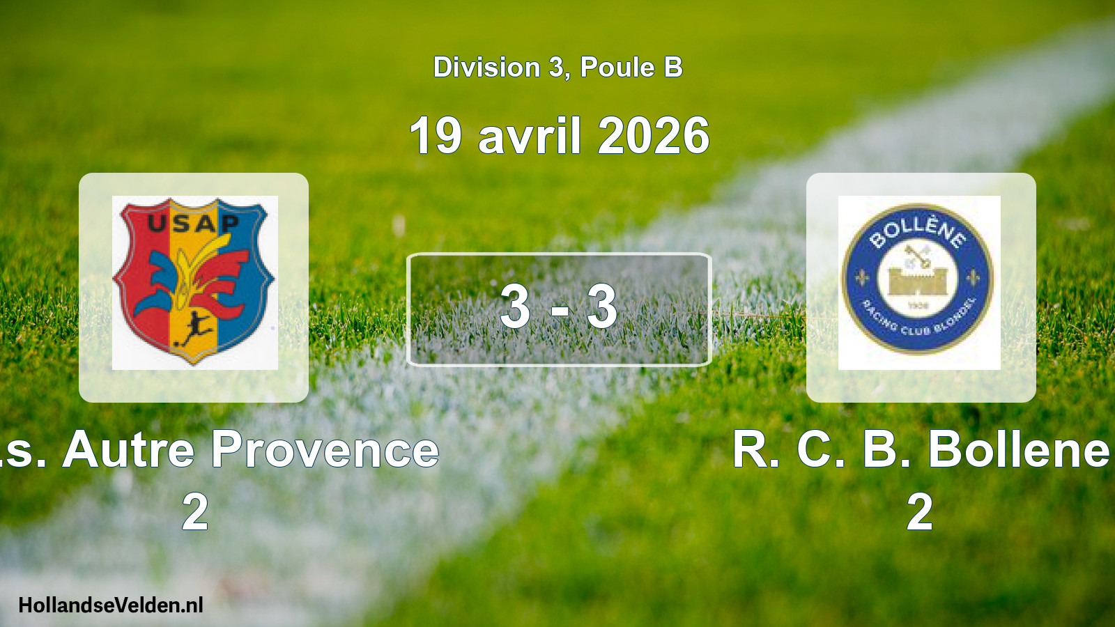 Total number of matches played: U.s. Autre Provence 2 - R. C. B. Bollene 2 3 - 3 (19 April 2026)
