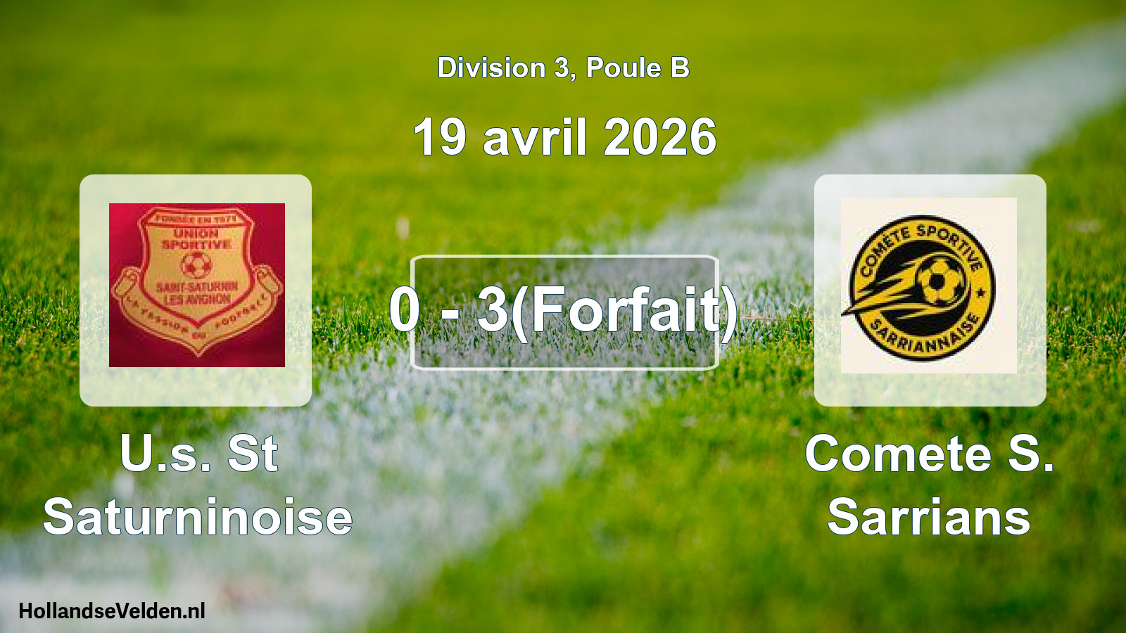 Match joué: U.s. St Saturninoise - Comete S. Sarrians 0 - 3(Forfait) (19 avril 2026)