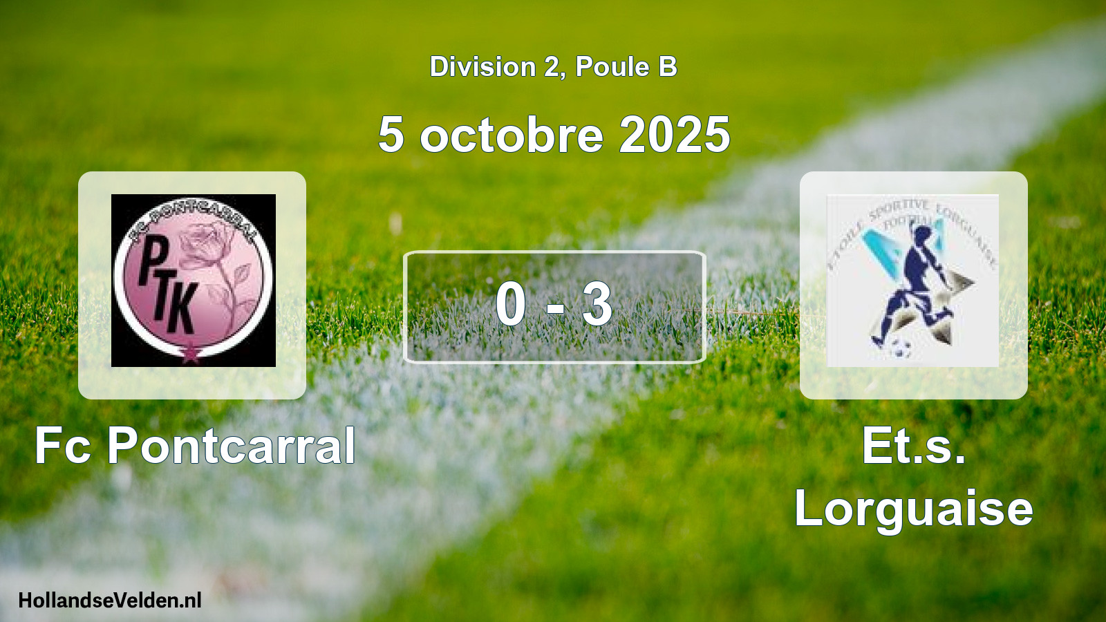 Match joué: Fc Pontcarral - Et.s. Lorguaise 0 - 3 (5 octobre 2025)
