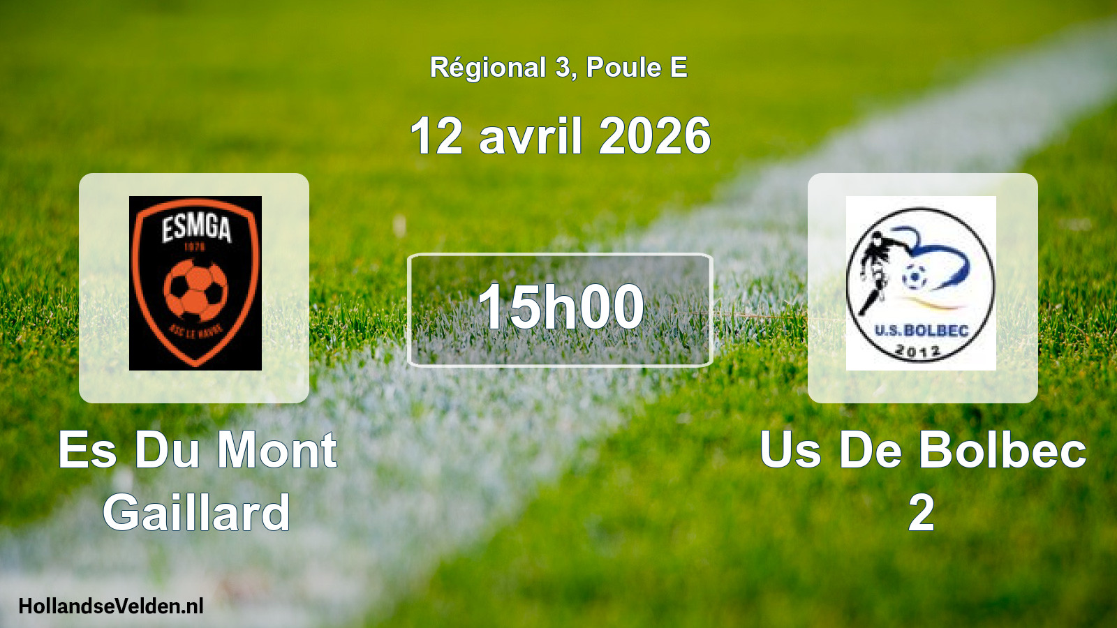 Scheduled Match: Es Du Mont Gaillard - Us De Bolbec 2 (12 April 2026)