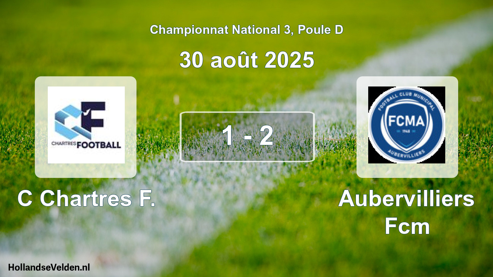 Total number of matches played: C Chartres F. - Aubervilliers Fcm 1 - 2 (30 August 2025)