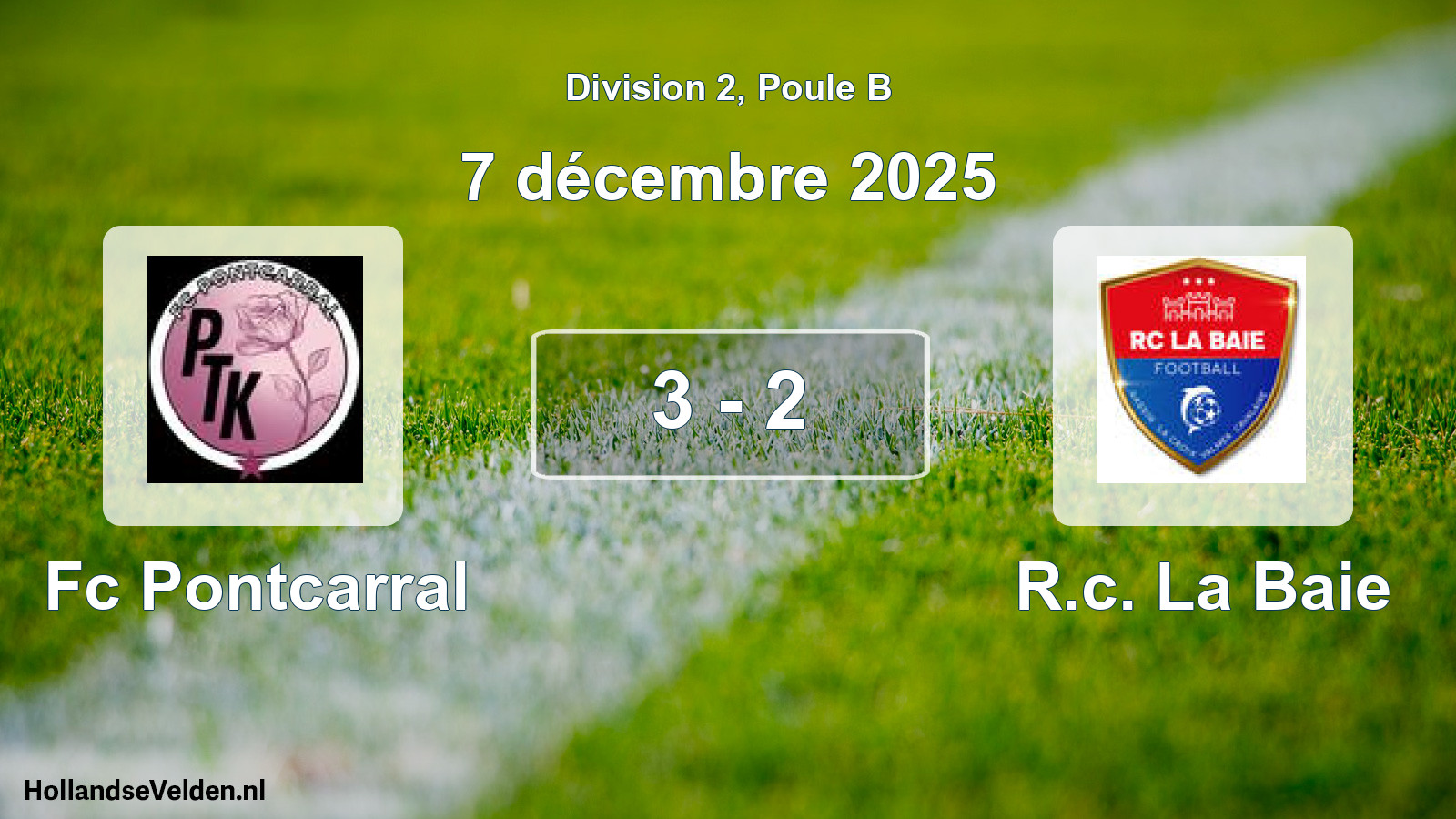Match joué: Fc Pontcarral - R.c. La Baie 3 - 2 (7 décembre 2025)