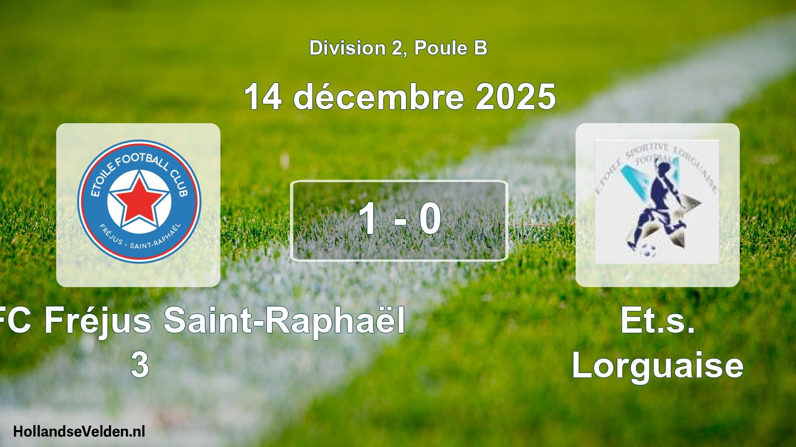 Match joué: Étoile FC Fréjus Saint-Raphaël 3 - Et.s. Lorguaise 1 - 0 (14 décembre 2025)