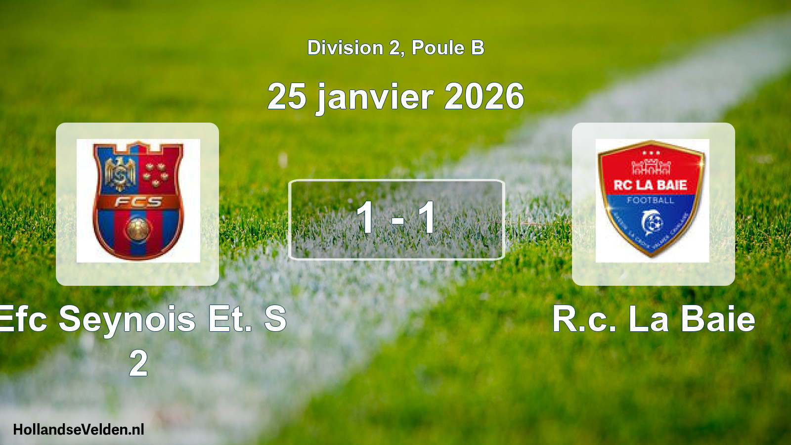 Total number of matches played: Efc Seynois Et. S 2 - R.c. La Baie 1 - 1 (25 January 2026)