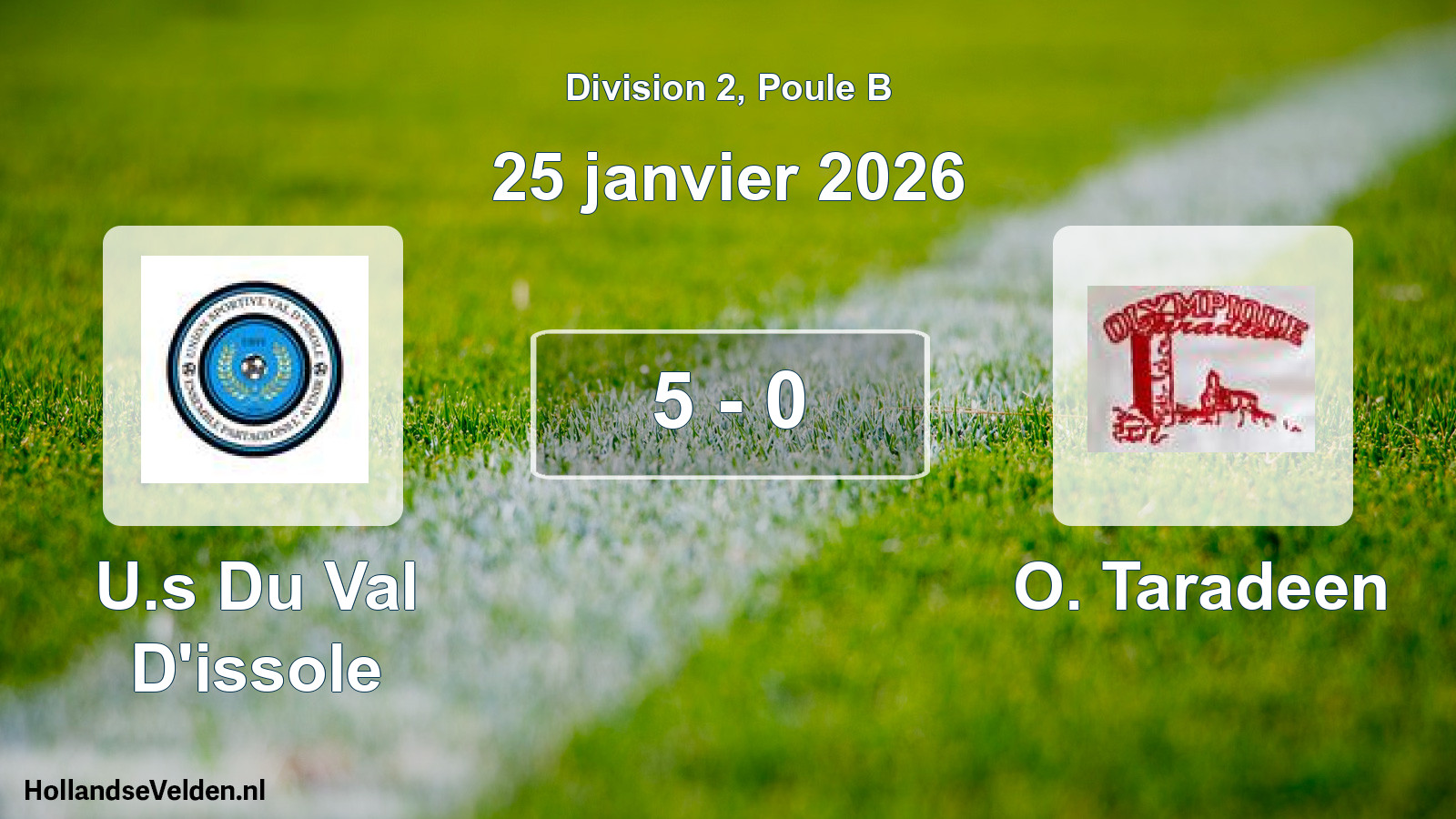 Total number of matches played: U.s Du Val D'issole - O. Taradeen 5 - 0 (25 January 2026)