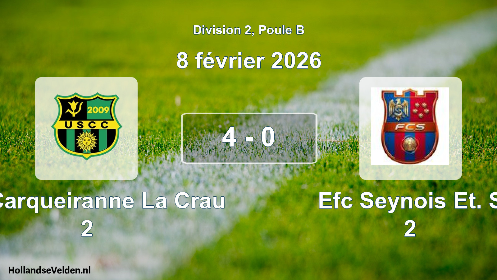 Total number of matches played: US Carqueiranne La Crau 2 - Efc Seynois Et. S 2 4 - 0 (8 February 2026)
