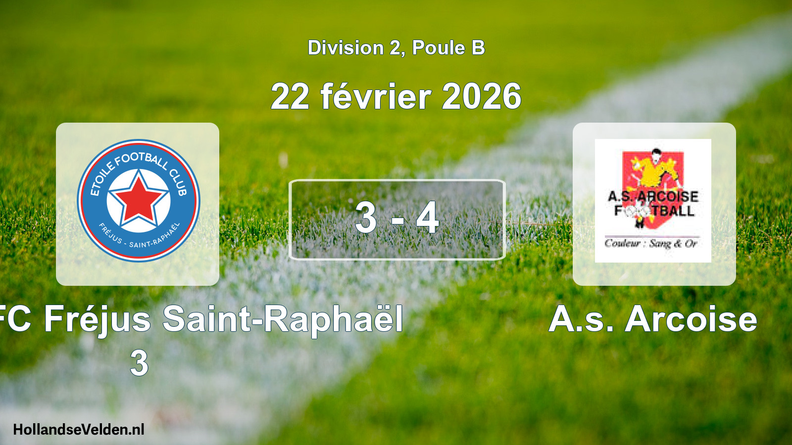 Match joué: Étoile FC Fréjus Saint-Raphaël 3 - A.s. Arcoise 3 - 4 (22 février 2026)