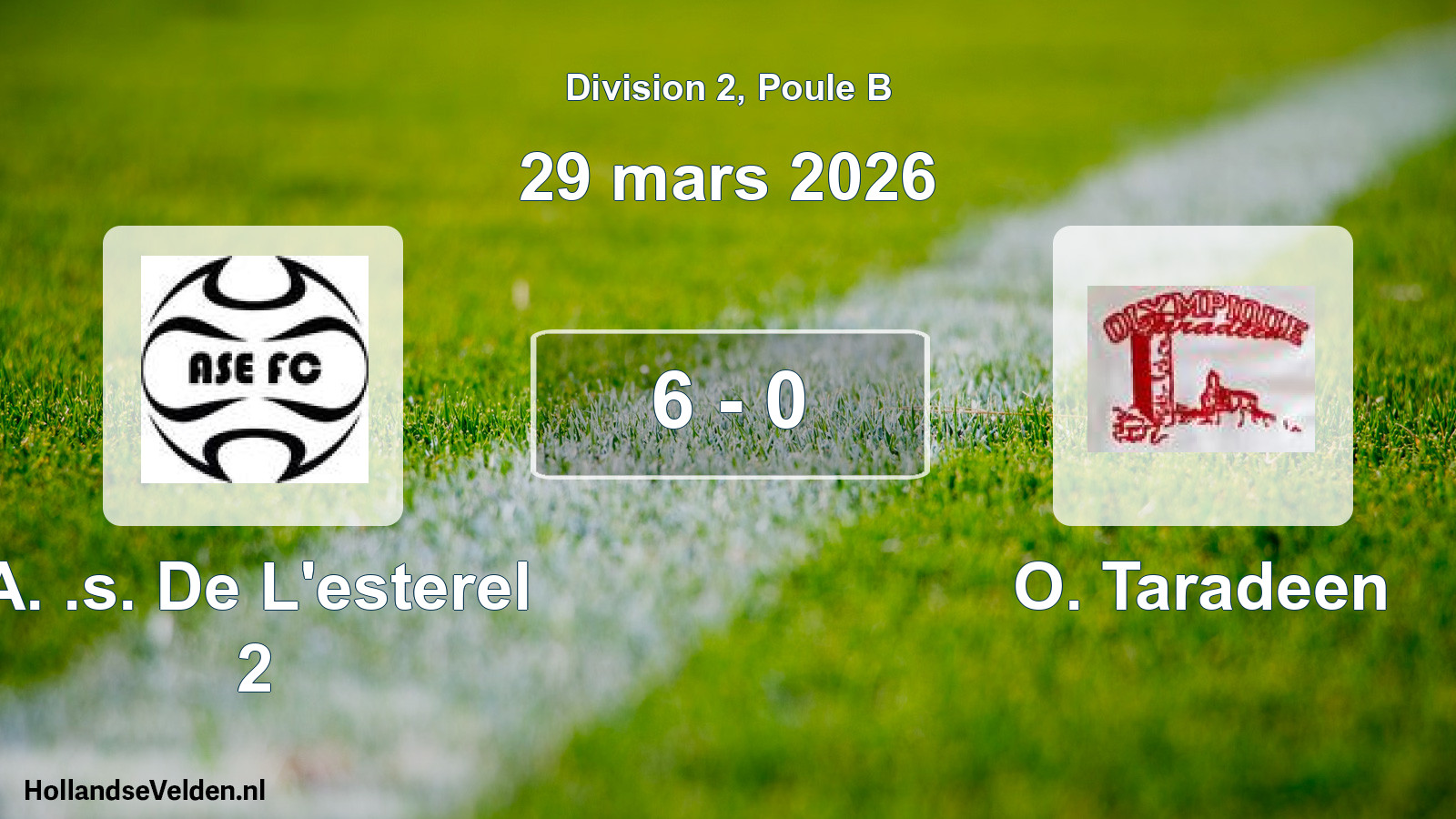 Total number of matches played: A. .s. De L'esterel 2 - O. Taradeen 6 - 0 (29 March 2026)