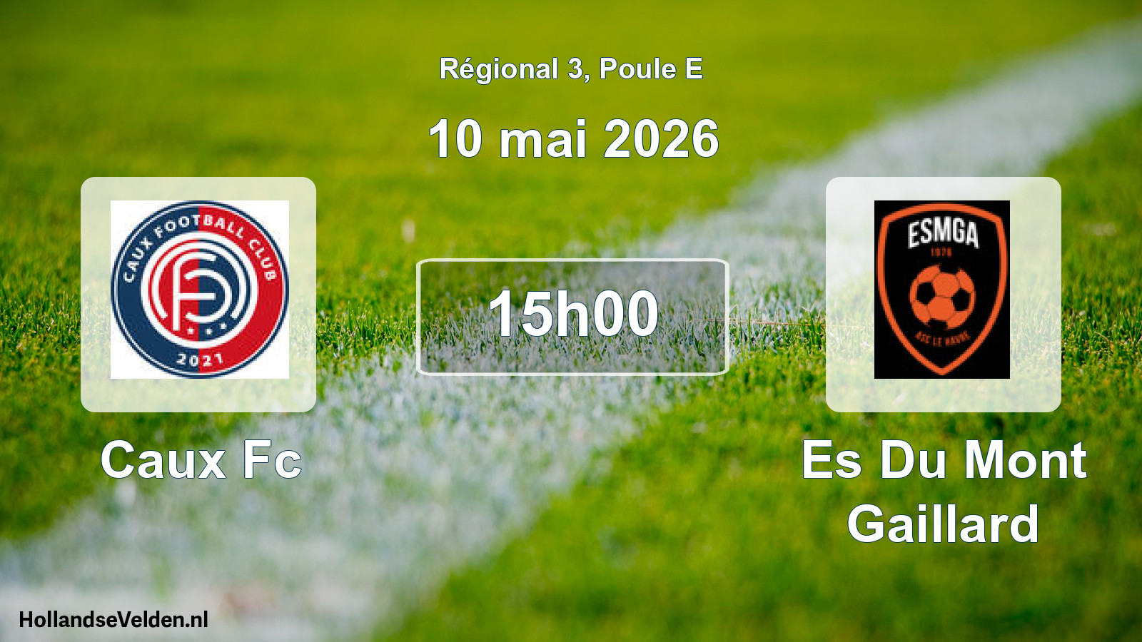 Geplande wedstrijd: Caux Fc - Es Du Mont Gaillard (10 mai 2026)